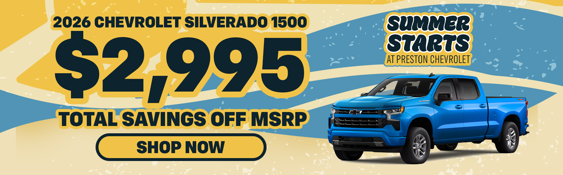 2026 Chevrolet Silverado 1500 $2,995 Total Savings off MSRP