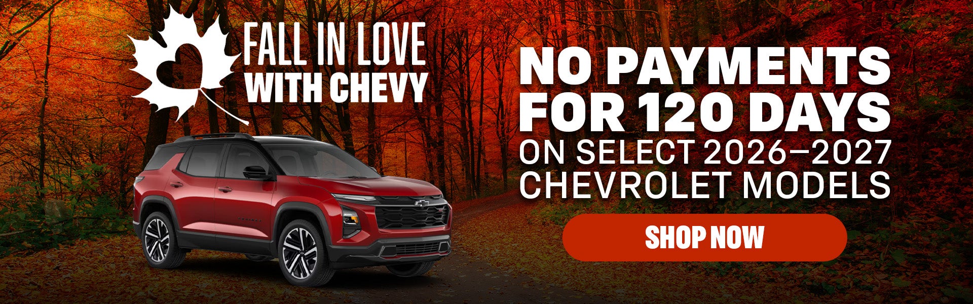120 Days No Payments on Select 2026/2027 Chevrolet Models